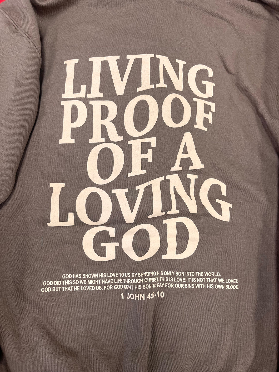 LIVING PROOF OF A LOVING GOD HOODIE